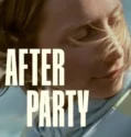Film Online Sub Indo After Party (2024)