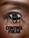 Film Online Sub Indo Control Freak (2025)