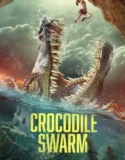 Film Online Sub Indo Crocodile Swarm (2024)