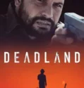 Film Online Sub Indo Deadland (2023)