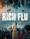 Film Online Sub Indo Rich Flu (2024)