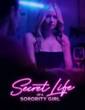 Film Online Sub Indo Secret Life of a Sorority Girl (2024)