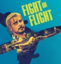 Film Sub Indo Fight or Flight (2025)