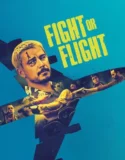 Film Sub Indo Fight or Flight (2025)