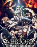 Anime OVERLORD The Sacred Kingdom (2024)