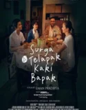 Film Indonesia Surga Di Telapak Kaki Bapak (2025)