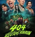 Film Online Sub Indo 404 Run Run (2024)