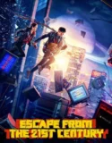 Film Online Sub Indo Escape from the 21st Century (2024)