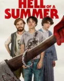 Film Online Sub Indo Hell of a Summer (2025)