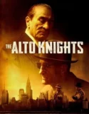 Film Online Sub Indo The Alto Knights (2025)