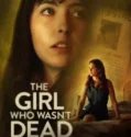 Film Sub Indo The Girl Who Wasn’t Dead (2024)