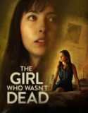 Film Sub Indo The Girl Who Wasn’t Dead (2024)