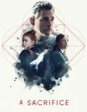 Film A Sacrifice (2024) Sub Indo