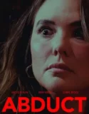 Film Abduct (2025) Sub Indo
