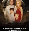 Film LK21 A Deadly American Marriage (2025)