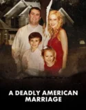 Film LK21 A Deadly American Marriage (2025)