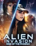 Film LK21 Alien Invasion Rise of the Phoenix (2025)