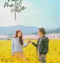 Film LK21 Hold Me Close (2024)