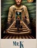 Film LK21 Mr K (2025)