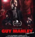 Film LK21Media Guy Manley A Real Movie (2024)
