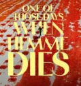 Film One of Those Days When Hemme Dies (2024)