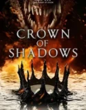 Film Crown of Shadows (2025) Sub Indo