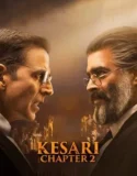 Film Kesari Chapter 2 The Untold Story of Jallianwala Bagh (2025)
