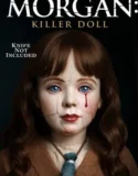 Film Morgan Killer Doll (2025) Sub Indo