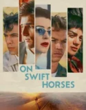 Film On Swift Horses (2025) Sub Indo
