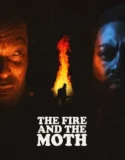Film The Fire And The Moth (2025) Sub Indo