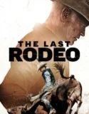 Film The Last Rodeo (2025) Sub Indo