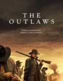 Film The Outlaws (2024) Sub Indo