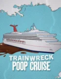 Film Trainwreck Poop Cruise (2025) Sub Indo