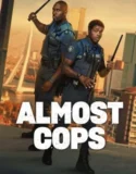 Film Almost Cops (2025) Sub Indo