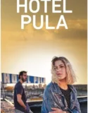Film Hotel Pula (2023) Sub Indo