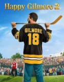 Happy Gilmore 2 (2025)