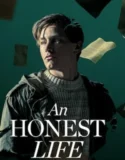 An Honest Life (2025)