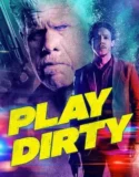 Play Dirty (2025)
