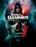 Souls of the Damned (2024)