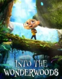 Into the Wonderwoods (2024)