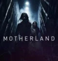 Motherland (2025)