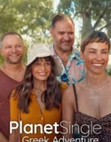 Planet Single Greek Adventure (2025)