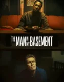 The Man in My Basement (2025)