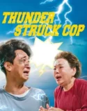 Thunderstruck Cop (2025)
