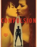 Compulsion (2024)