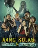Kang Solah From Kang Mak x Nenek Gayung (2025)