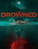 The Drowned (2025)