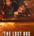 The Lost Bus (2025)