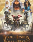 Book of Joshua Walls of Jericho (2025)