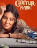Ek Chatur Naar (2025)